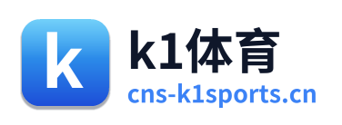 k1体育